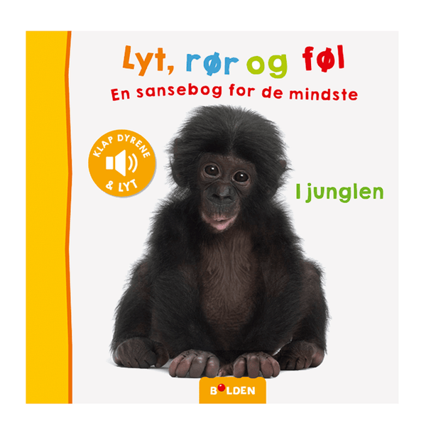 Lyt, Rør og Føl: I Junglen