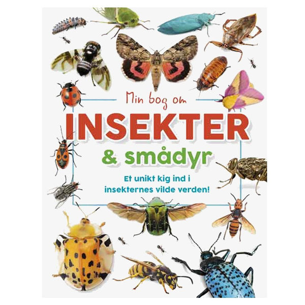 Min Bog Om Insekter og Smådyr
