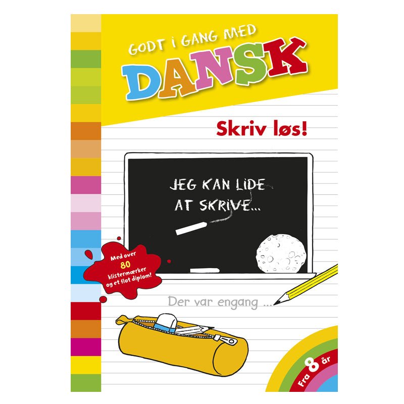 Godt i gang med DANSK: Skriv løs!