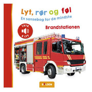 Lyt, Rør og Føl: Brandstationen