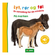 Lyt, Rør og Føl: På Marken